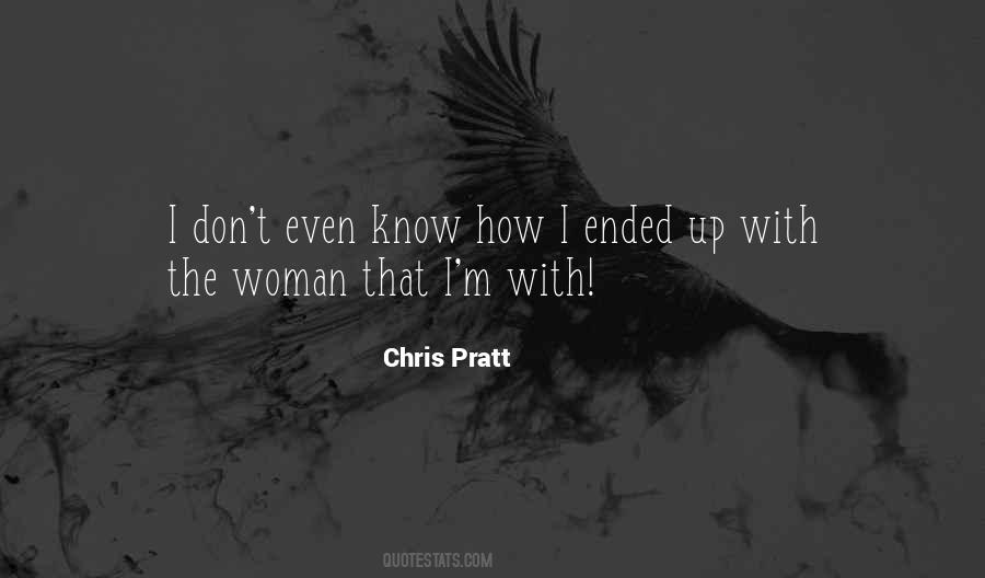 Quotes About Chris Pratt #946072
