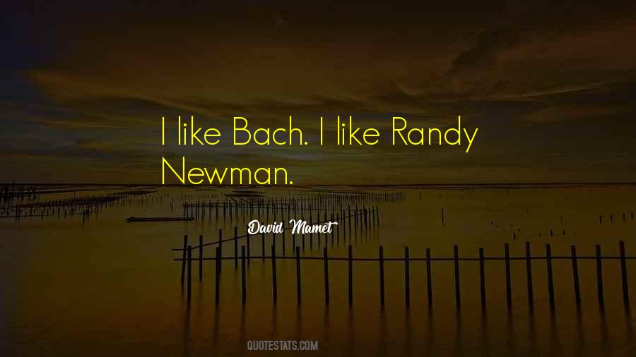 Quotes About Randy Newman #744835