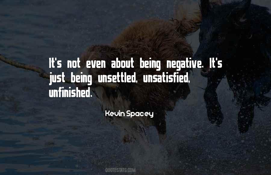 Quotes About Being Unsettled #1855849