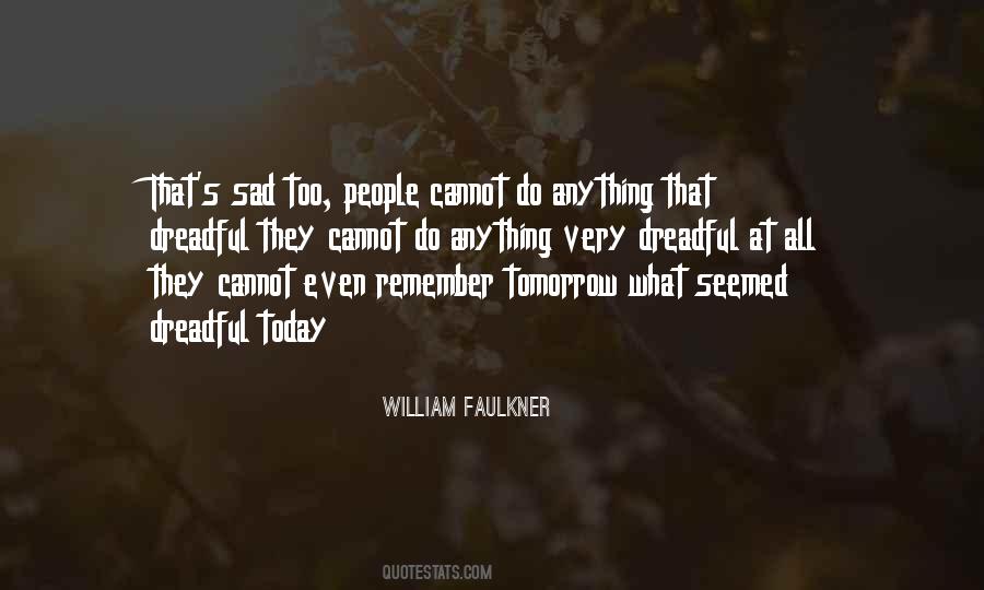 Quotes About William Faulkner #55115