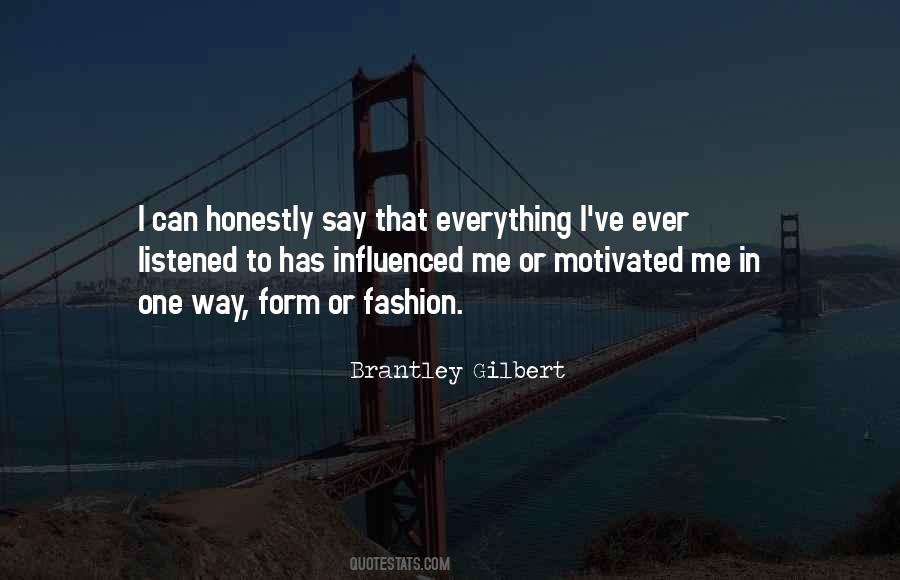 Quotes About Brantley Gilbert #1370477