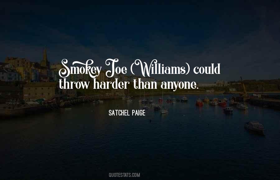 Quotes About Satchel Paige #500442