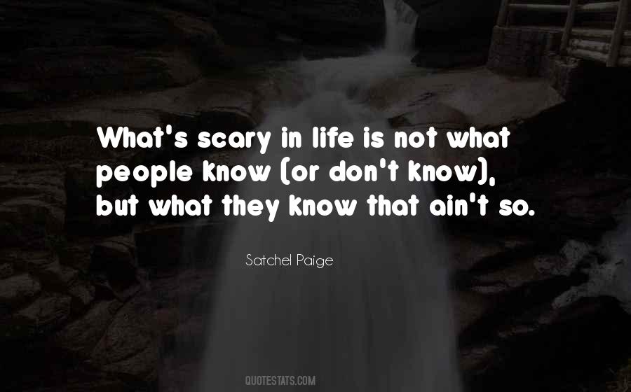 Quotes About Satchel Paige #827080