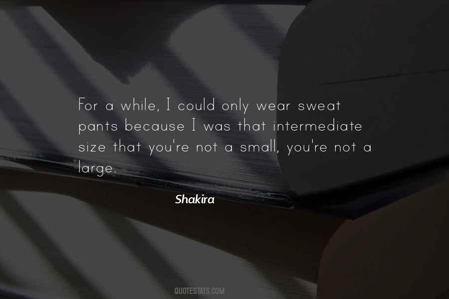 Quotes About Shakira #472834