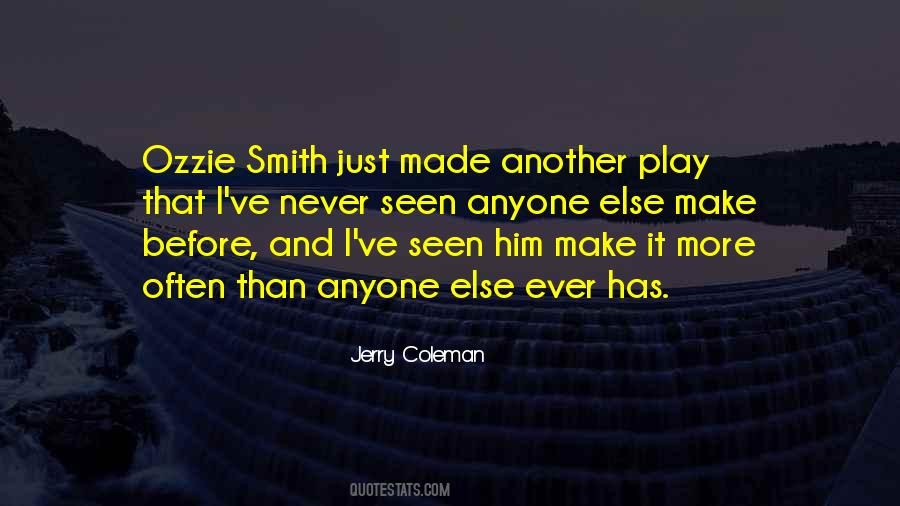 Quotes About Ozzie Smith #1517705