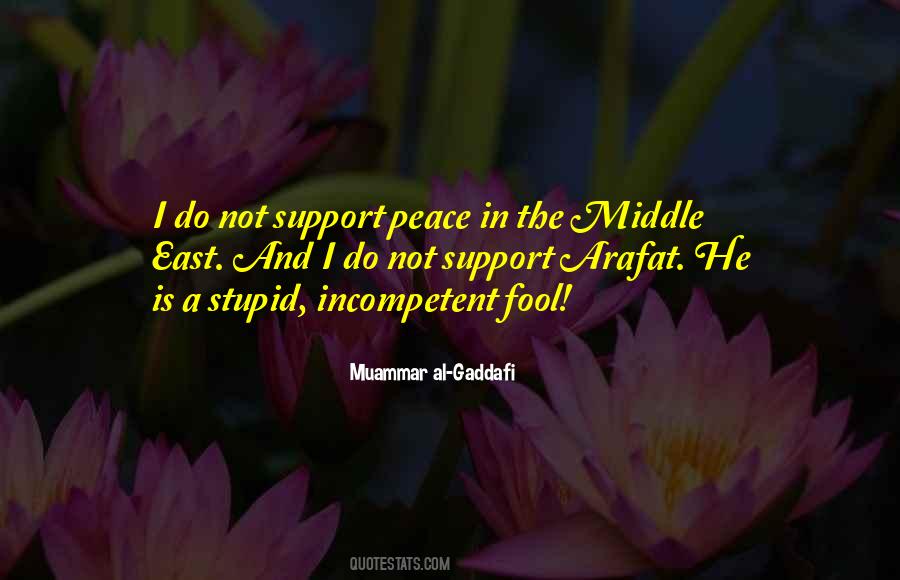 Quotes About Muammar Gaddafi #730506