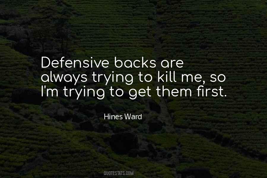 Quotes About Hines Ward #955304
