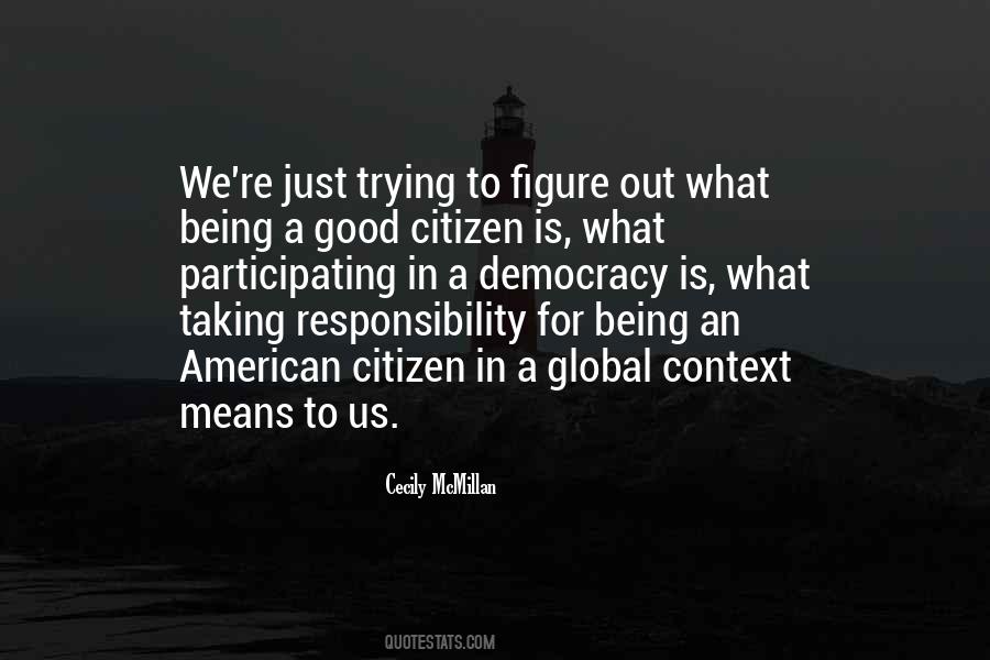 Quotes About Being A Global Citizen #958947