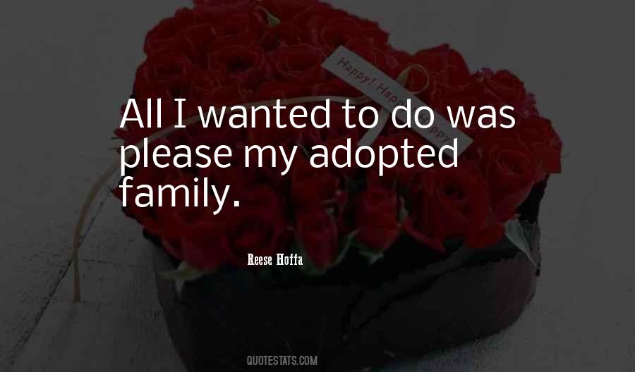 Quotes About Adopted Family #1205243