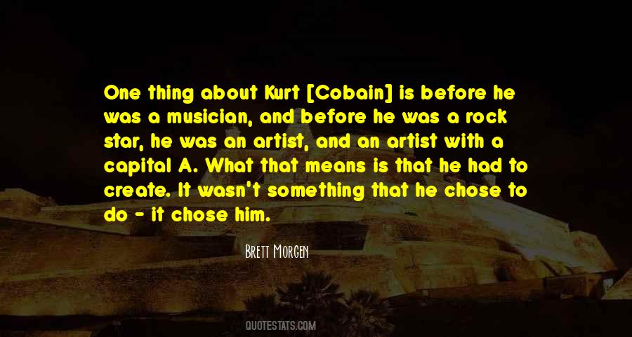 Quotes About Kurt Cobain #323785