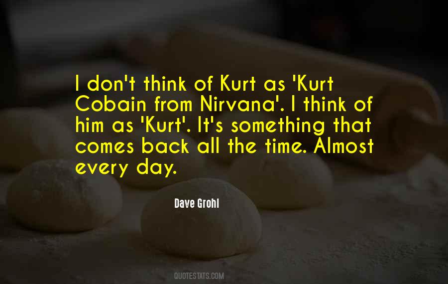 Quotes About Kurt Cobain #556947