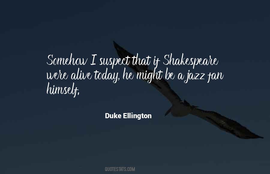 Quotes About Duke Ellington #1051172