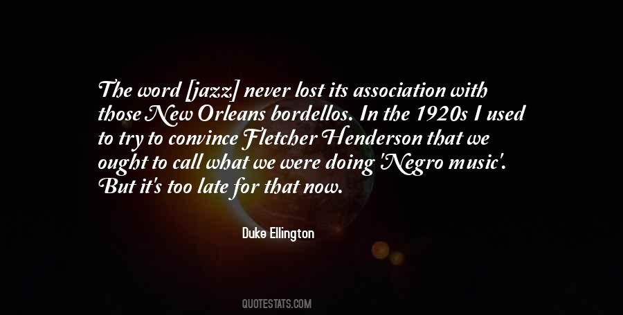 Quotes About Duke Ellington #1326144