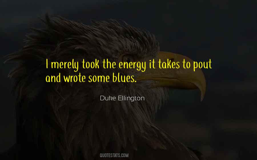 Quotes About Duke Ellington #1512763