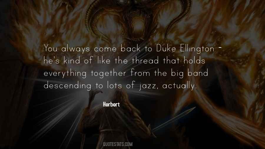 Quotes About Duke Ellington #194838