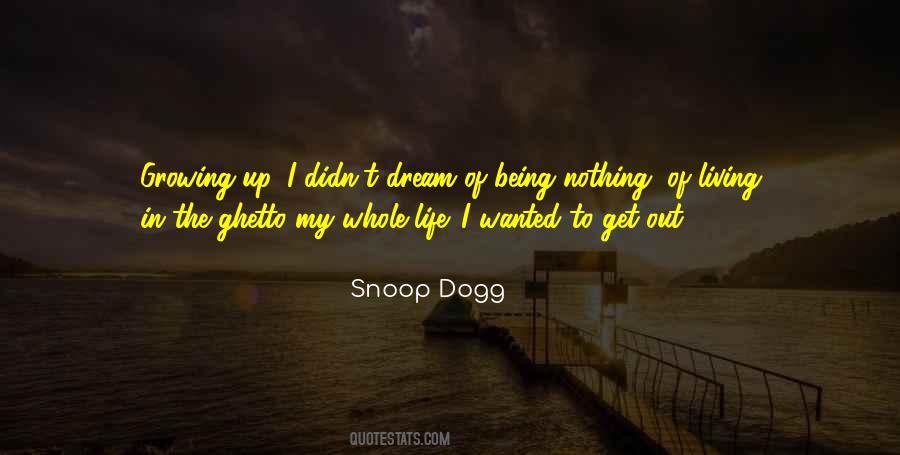 Quotes About Snoop Dogg #162248