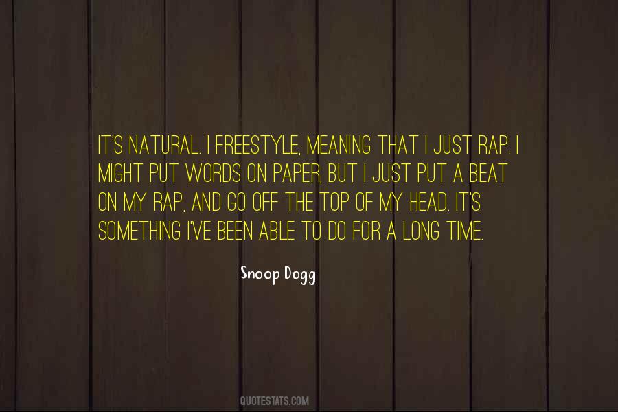 Quotes About Snoop Dogg #322888