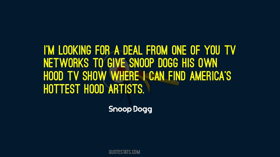 Quotes About Snoop Dogg #346902