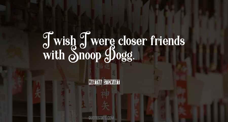 Quotes About Snoop Dogg #775817