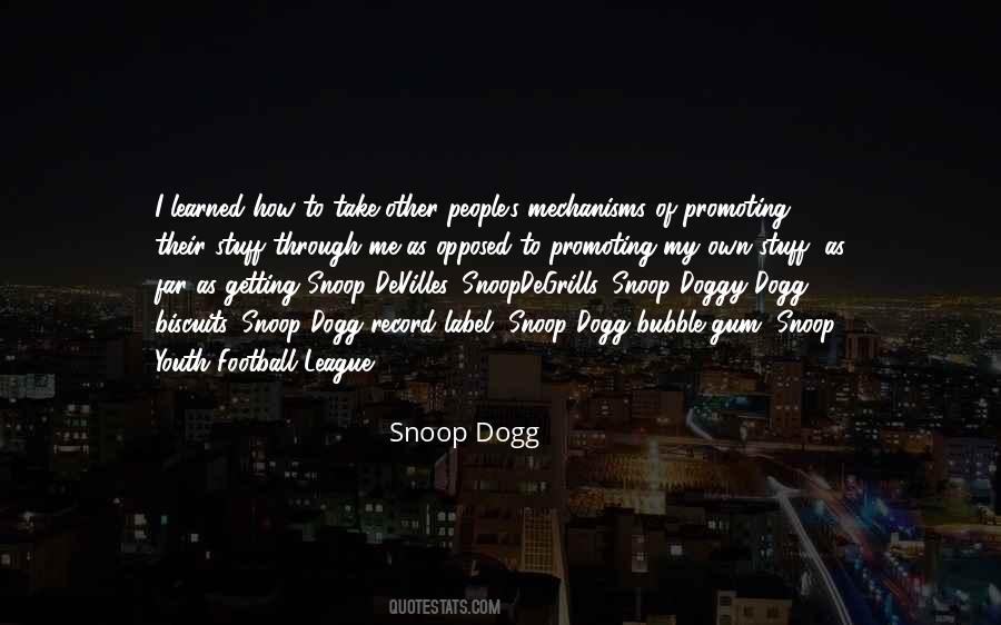 Quotes About Snoop Dogg #849873