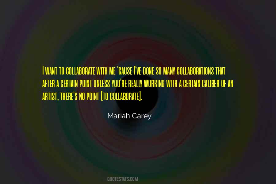 Quotes About Mariah Carey #238149
