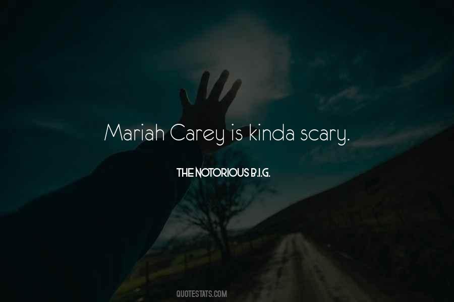 Quotes About Mariah Carey #586706