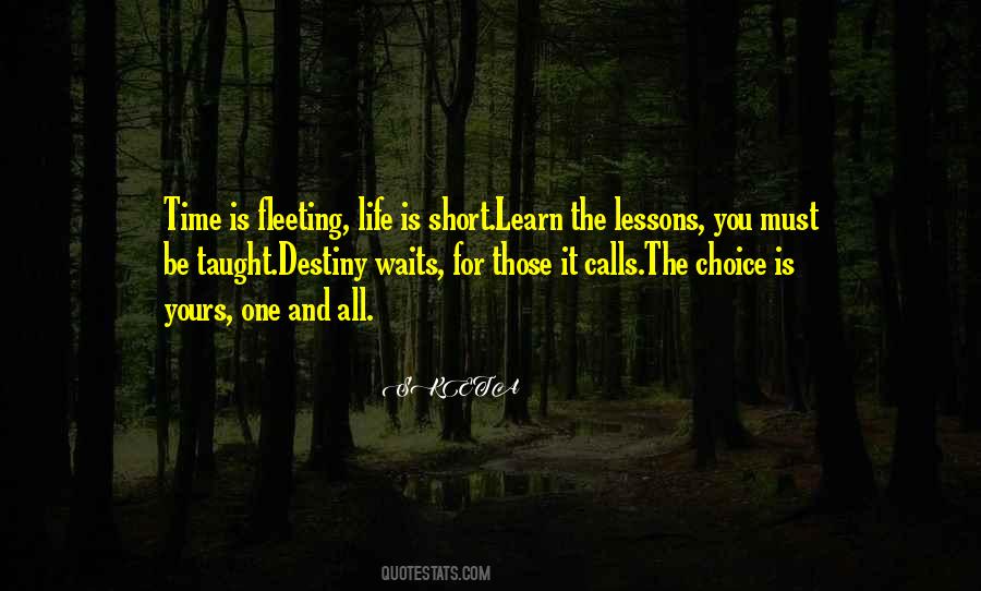 Short Life Lessons Quotes #1418856