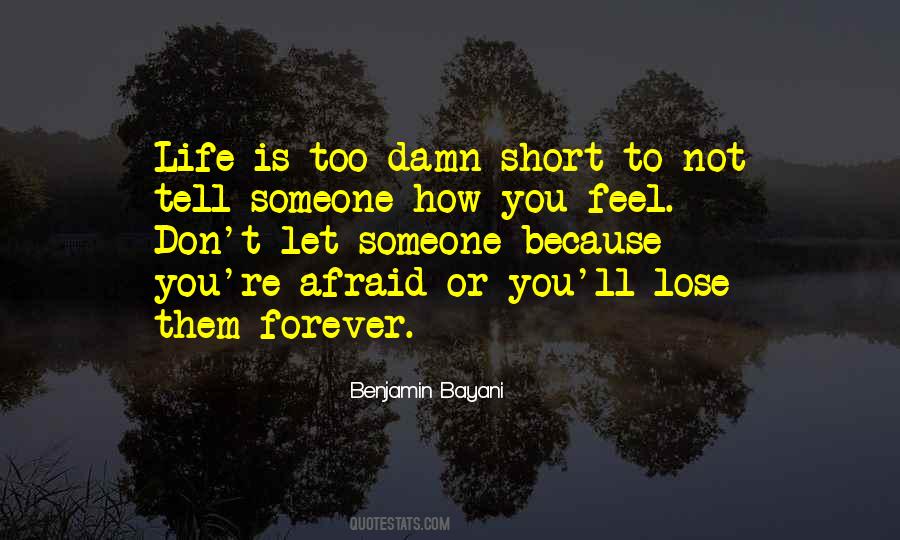 Short Life Lessons Quotes #199576