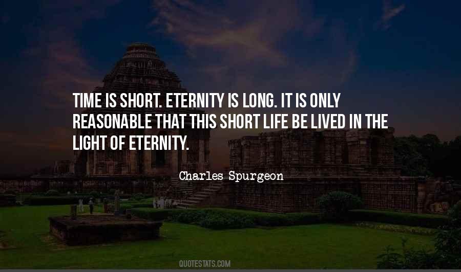 Short Life Long Quotes #811054