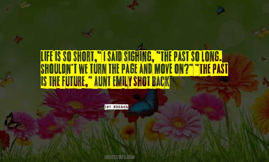 Short Life Long Quotes #893771