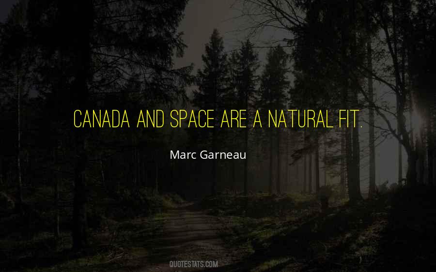 Quotes About Marc Garneau #1075503