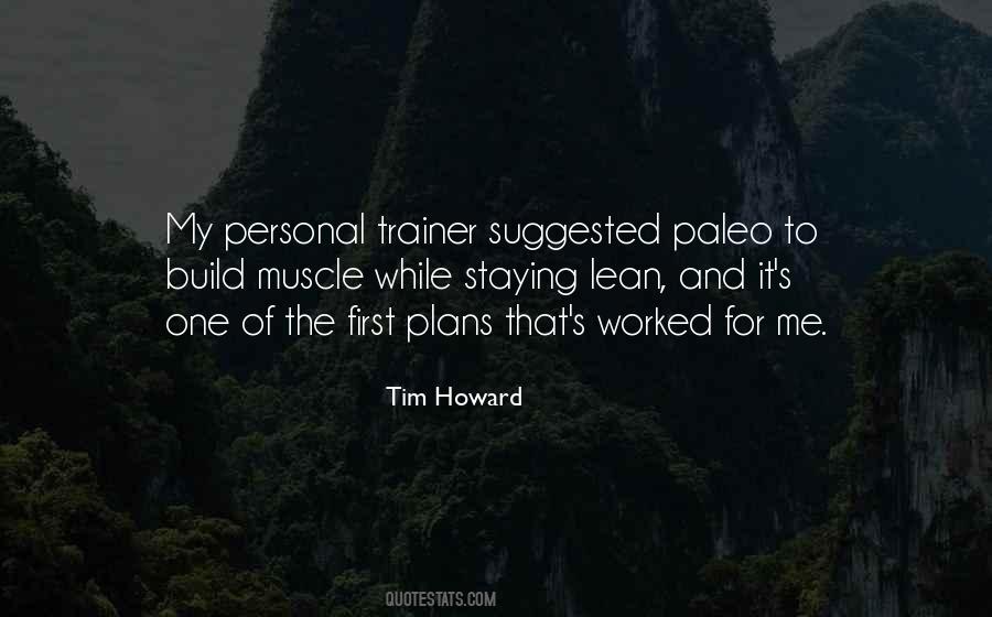 Quotes About Tim Howard #1274842