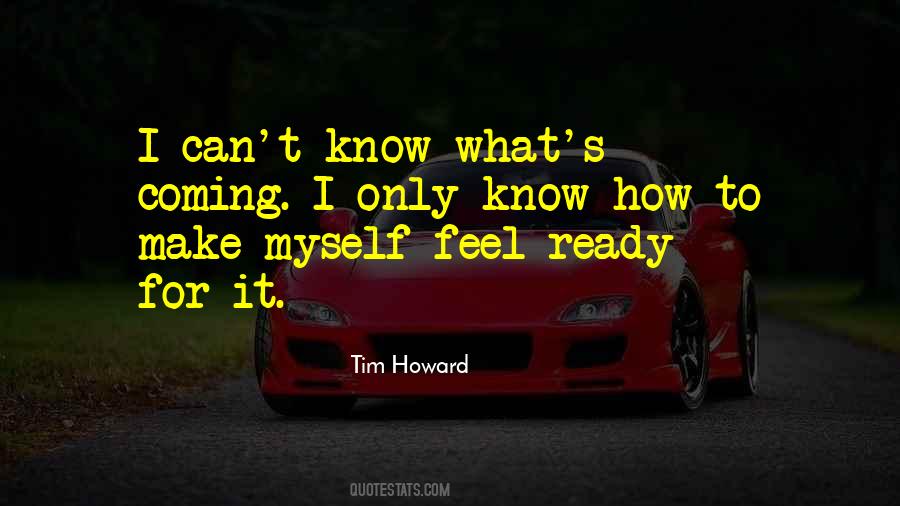 Quotes About Tim Howard #1719675