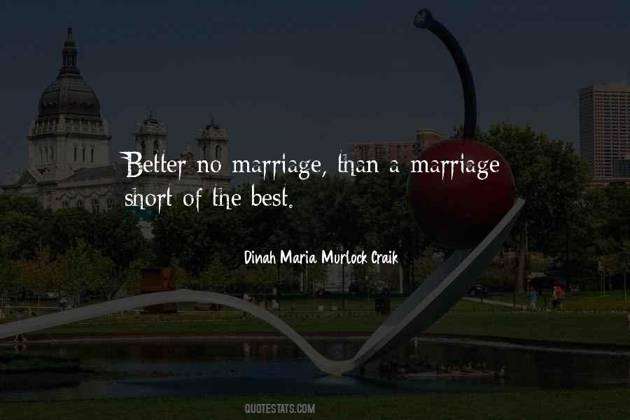 Short Marriage Quotes #1445900
