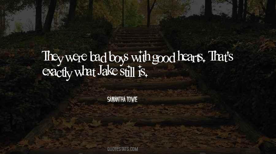 Quotes About Bad Boys #105442