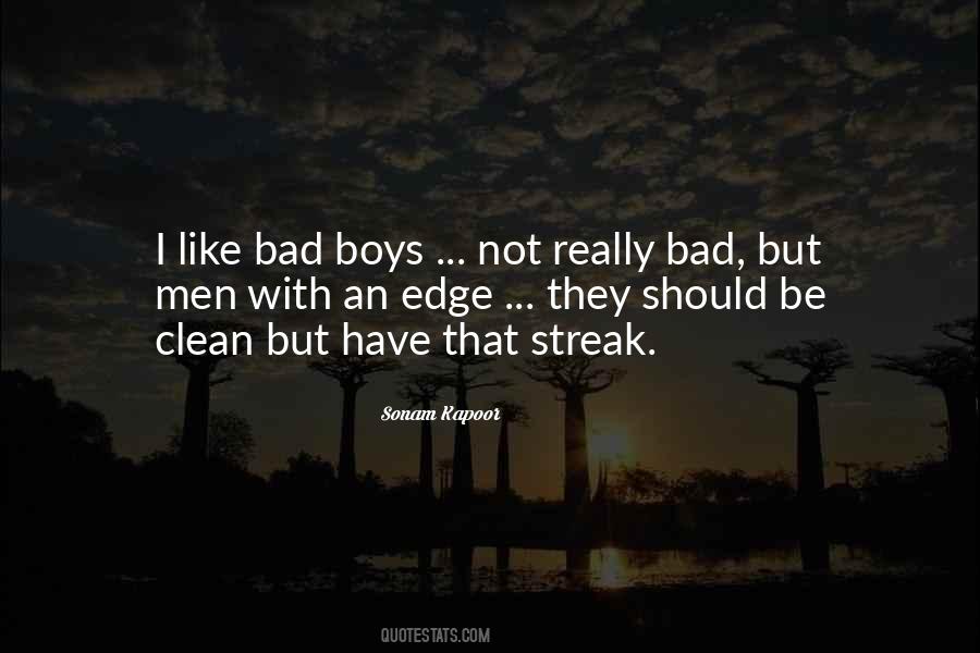 Quotes About Bad Boys #1242384