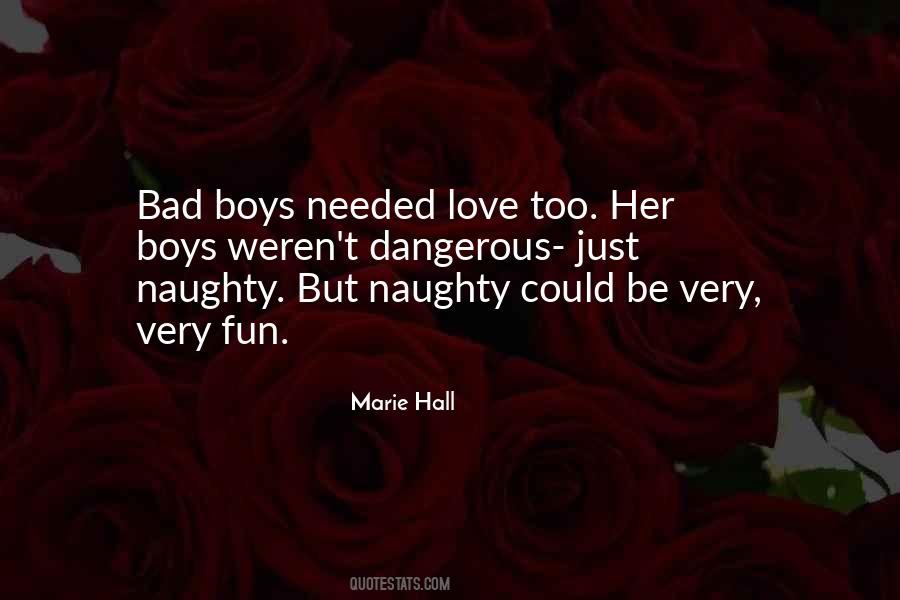 Quotes About Bad Boys #1794904