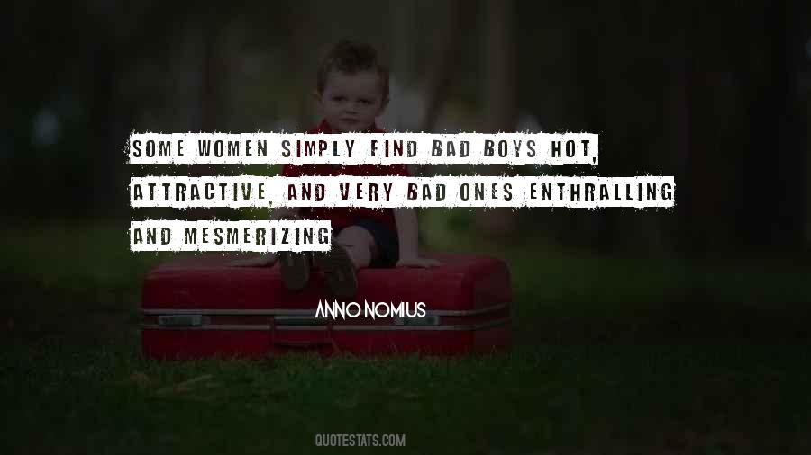 Quotes About Bad Boys #351948