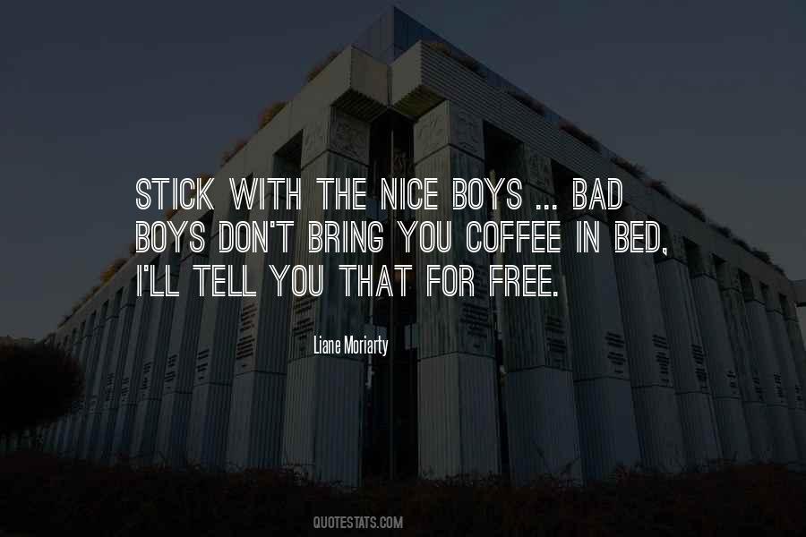 Quotes About Bad Boys #876538