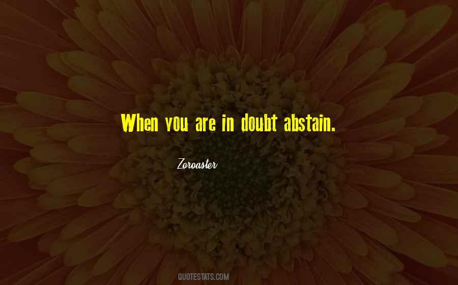 Quotes About Abstain #1416158