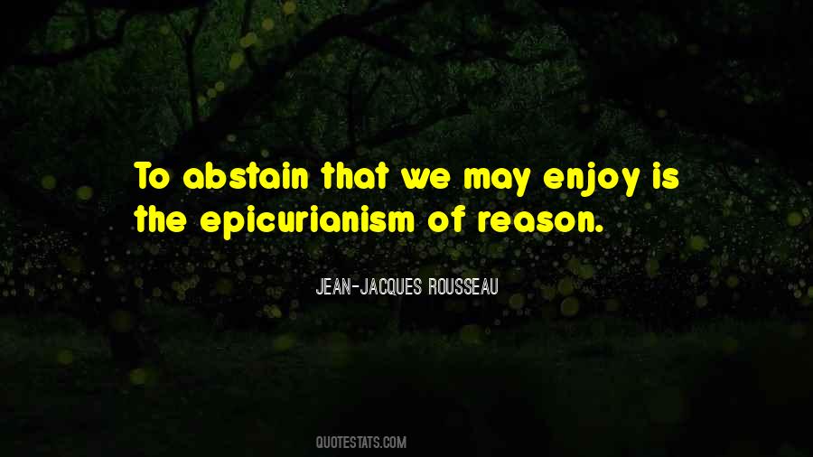 Quotes About Abstain #547818