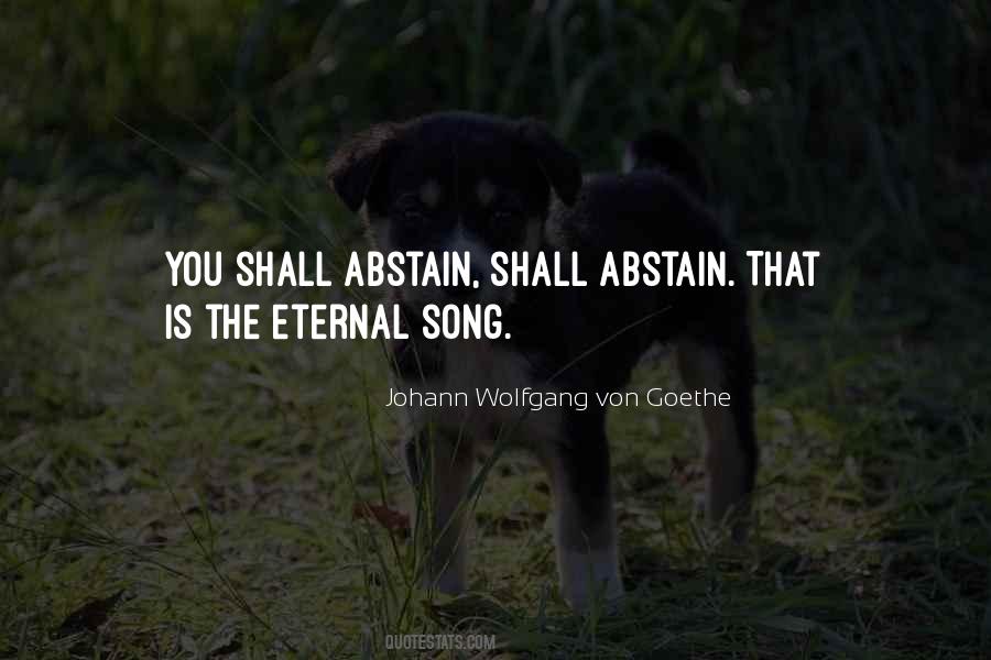 Quotes About Abstain #549867