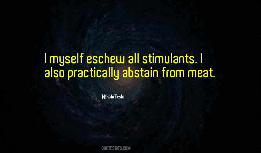 Quotes About Abstain #880722