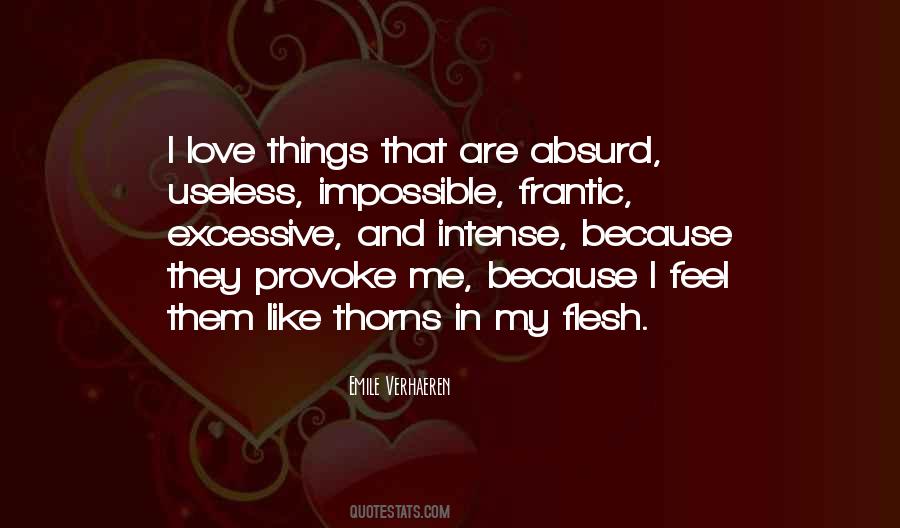 Quotes About Absurd Love #511478