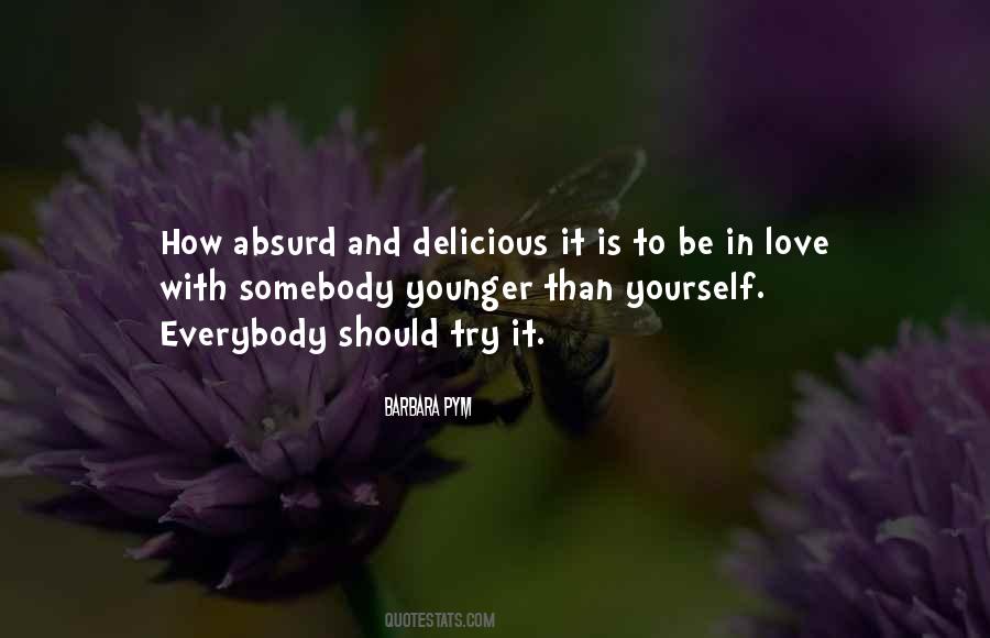 Quotes About Absurd Love #781514