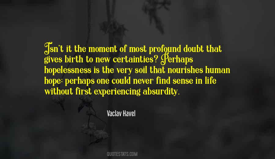 Quotes About Absurdity Of Life #1086376