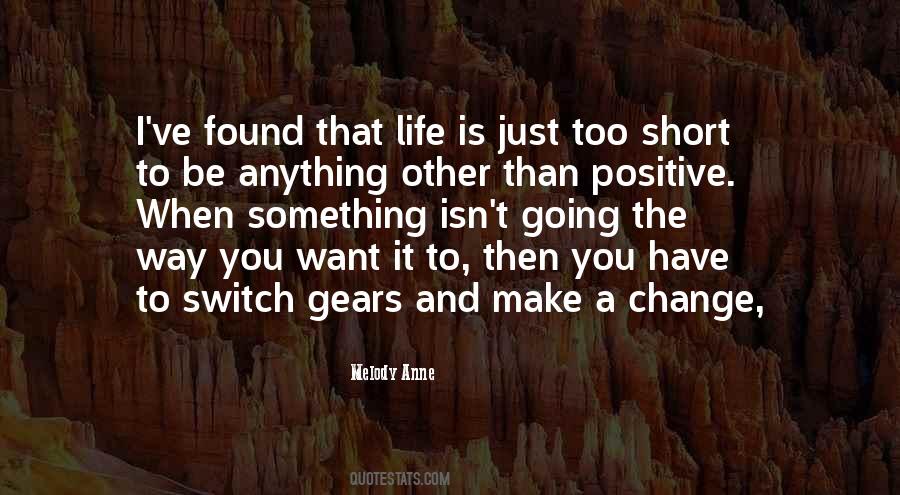 Short Positive Quotes #1851238 Short Positive Quotes #1851238