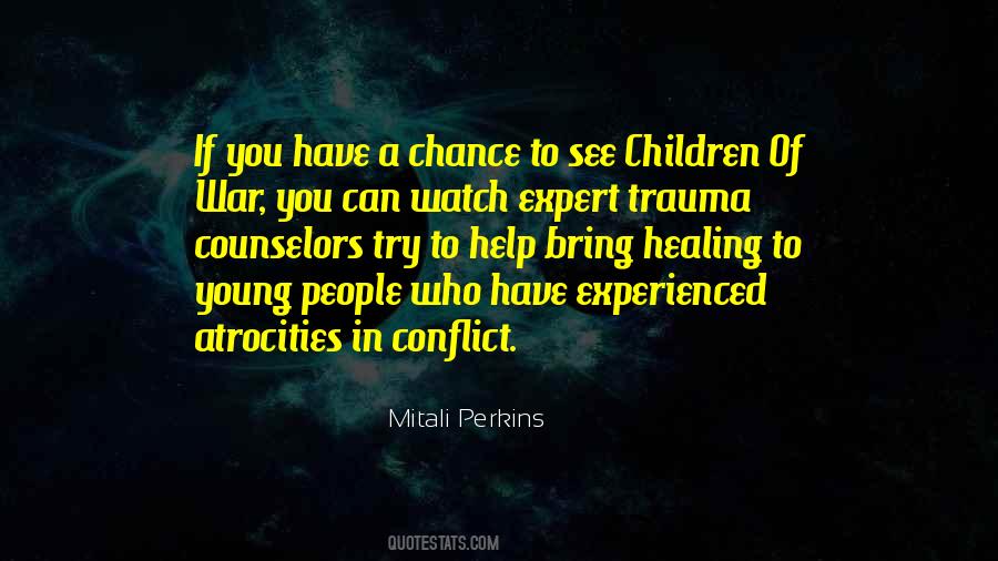Quotes About Atrocities Of War #1641938