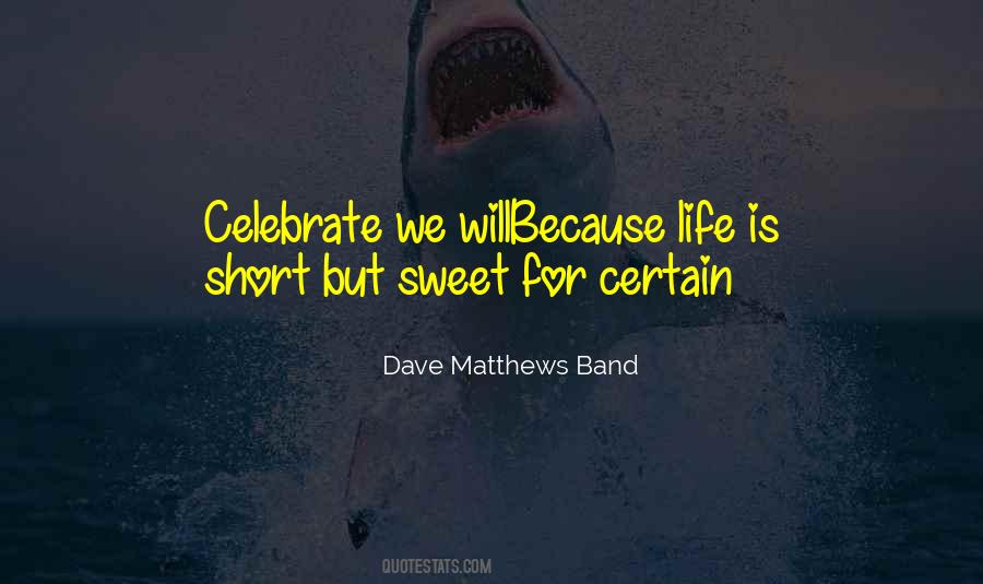 Short Sweet Quotes #1172290