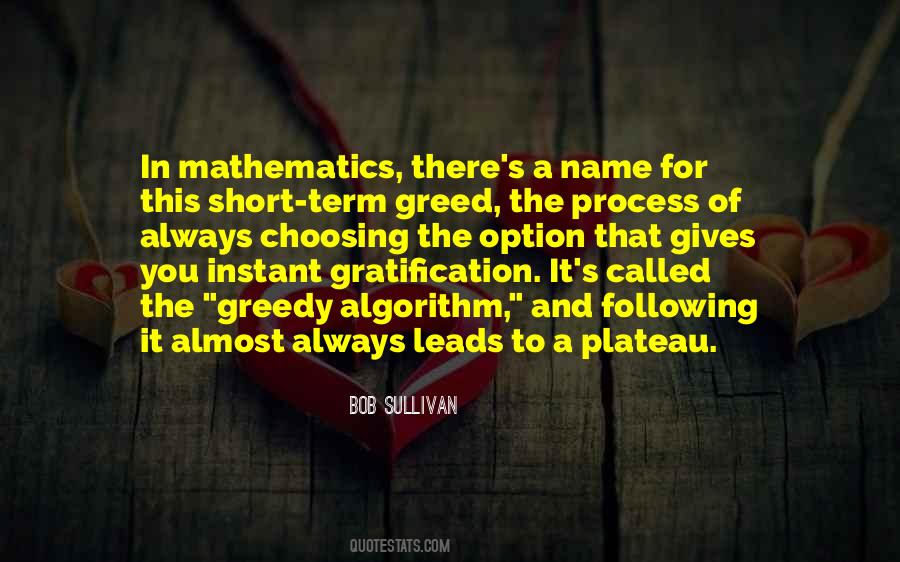 Short Term Gratification Quotes #1760146